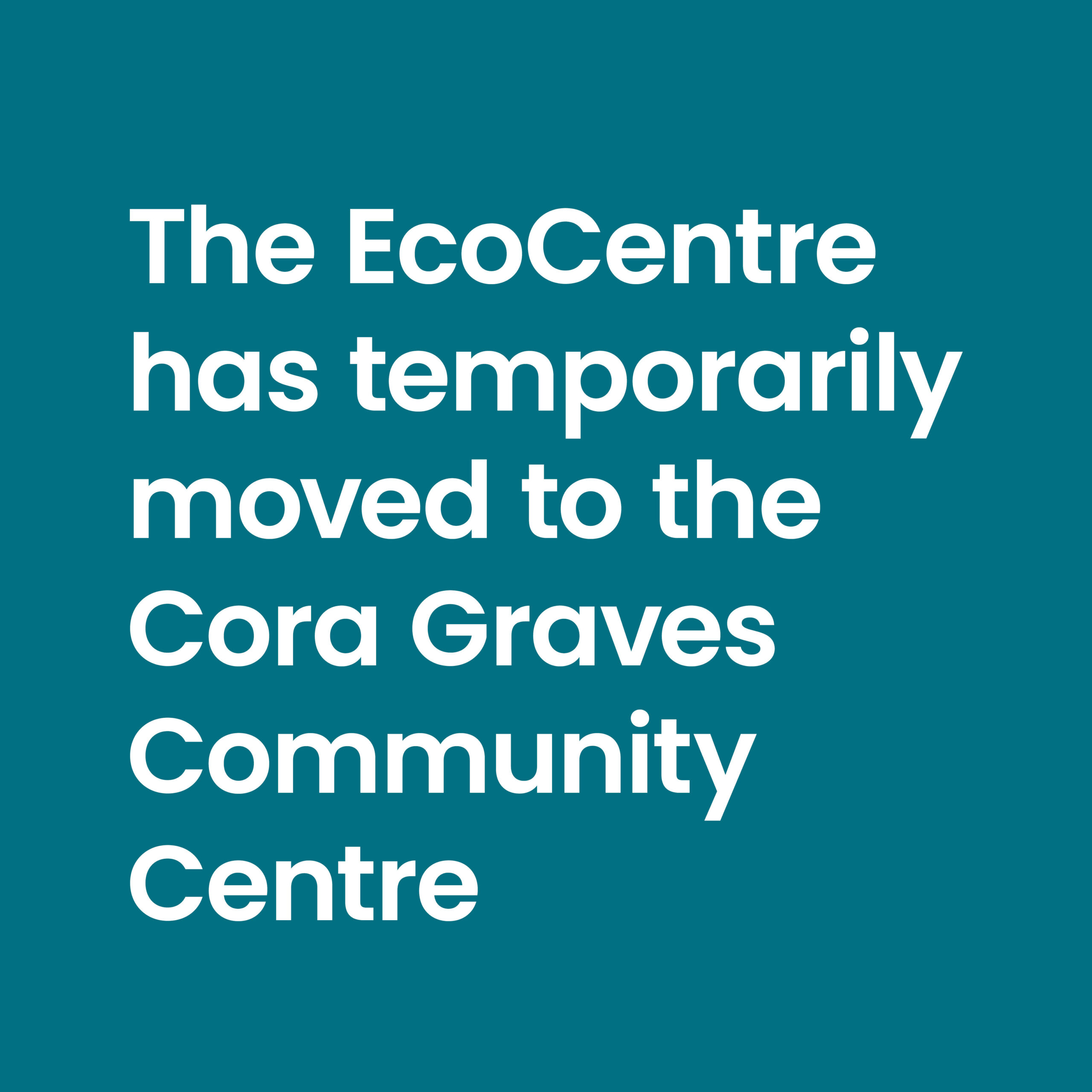 EcoCentre relocation announcement.